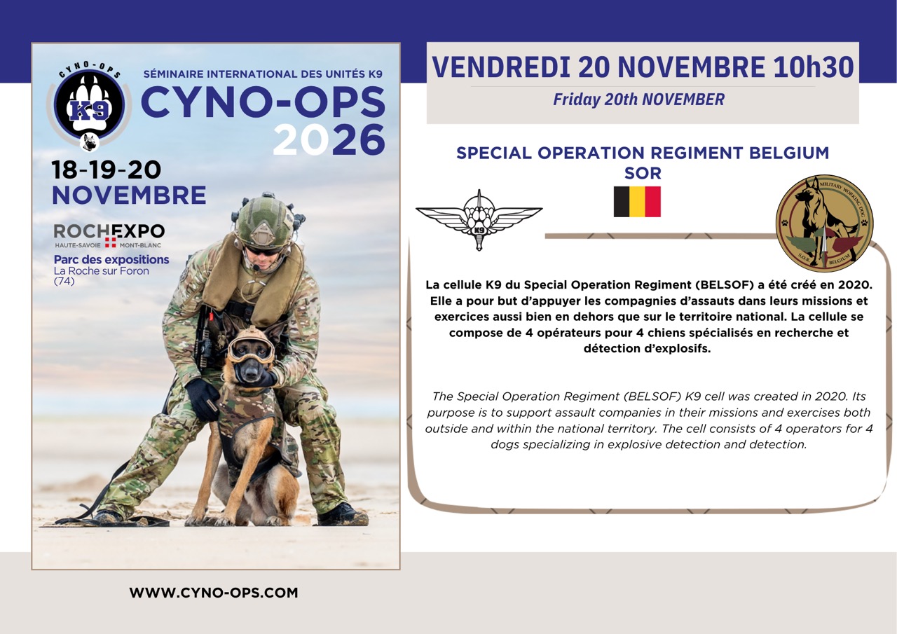 Vendredi 20 novembre 10h30 - Special Operation Regiment Belgium (SOR) - Cyno-Ops 2026
